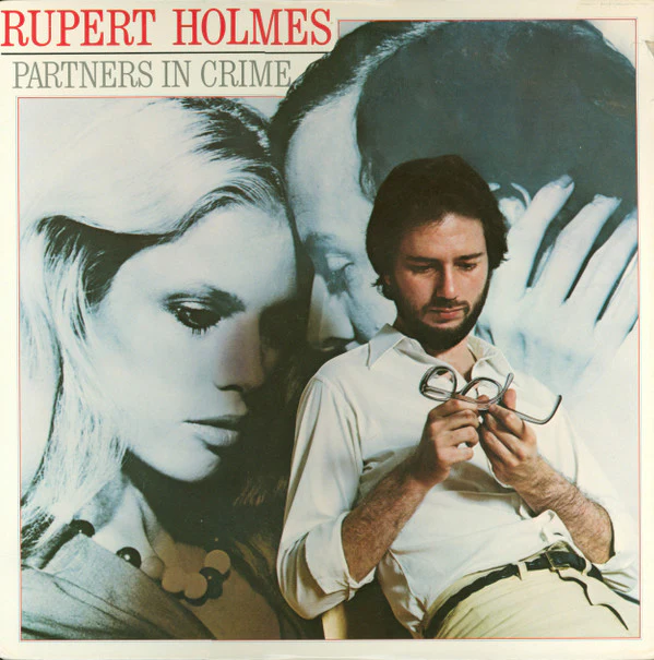 Rupert Holmes - Partners In Crime (LP, Album, Pin) (Very Good Plus (VG+))