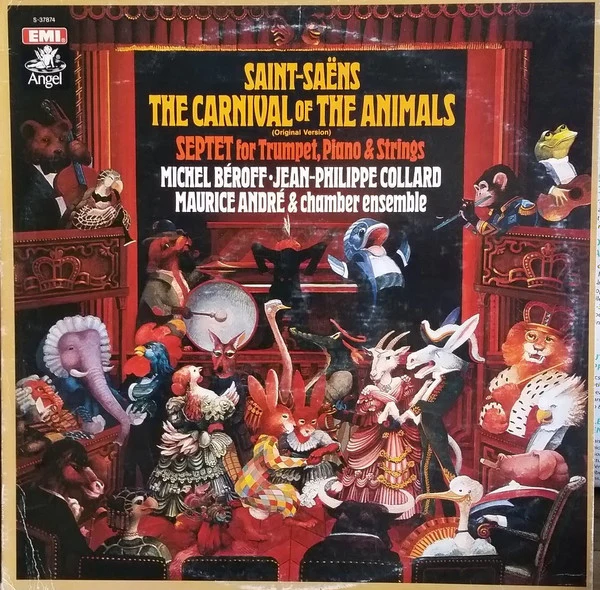 Camille Saint-Saëns - Michel Béroff, Jean-Philippe Collard, Maurice André - The Carnival Of The Animals (Original Version) / Septet For Trumpet, Piano And Strings (LP) (Near Mint (NM or M-))