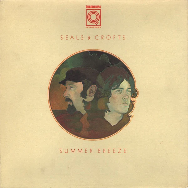 Seals & Crofts - Summer Breeze (LP, Album, Quad, RP) (Very Good Plus (VG+))