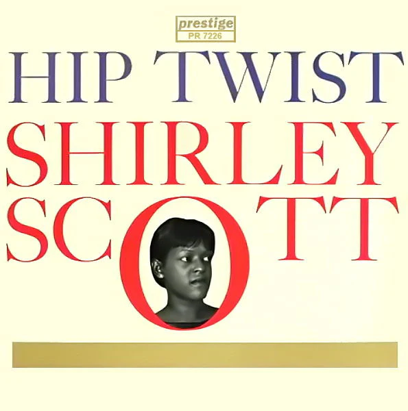 Shirley Scott - Hip Twist (LP, Album, Mono) (Very Good (VG))