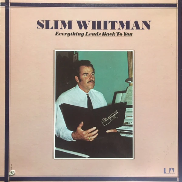 Slim Whitman - Everything Leads Back To You (LP) (Near Mint (NM or M-))