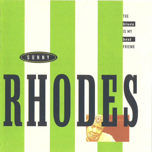 Sonny Rhodes - The Blues Is My Best Friend (CD) (Very Good Plus (VG+))