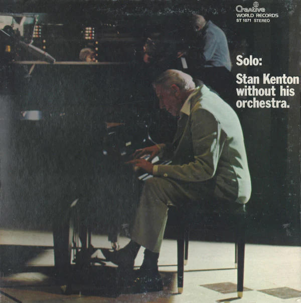 Stan Kenton - Solo: Stan Kenton Without His Orchestra (LP) (Near Mint (NM or M-))