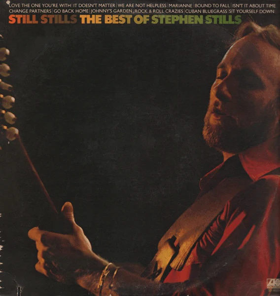 Stephen Stills - Still Stills: The Best Of Stephen Stills (LP, Comp, PR ) (Very Good Plus (VG+))