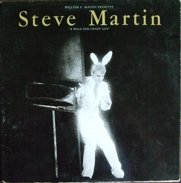 Steve Martin  - A Wild And Crazy Guy (LP, Album, Gol) (Very Good Plus (VG+))
