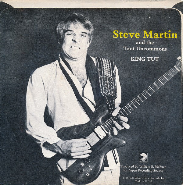 Steve Martin And The Toot Uncommons - King Tut (7", Single, Win) (Very Good (VG)) - Image 2
