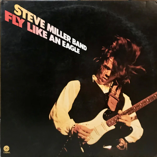 Steve Miller Band - Fly Like An Eagle (LP, Album, Win) (Very Good Plus (VG+))