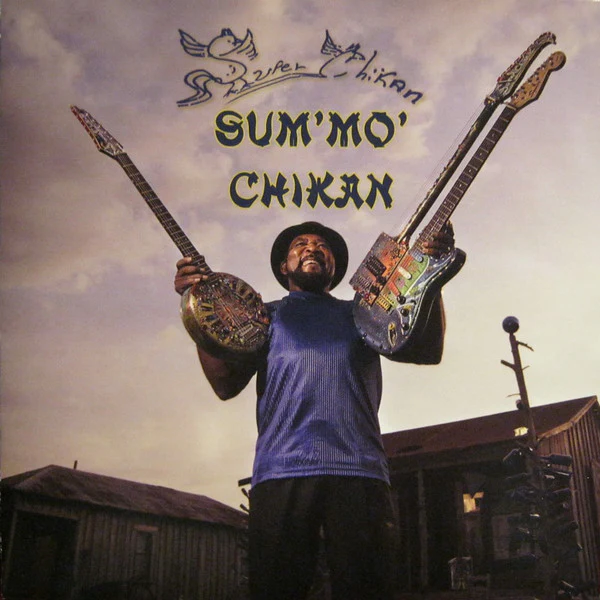 Super Chikan - Sum' Mo' Chikan (CD, Album) (Near Mint (NM or M-))