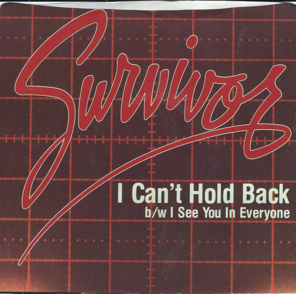 Survivor - I Can't Hold Back (7", Single, Styrene, Car) (Very Good Plus (VG+))