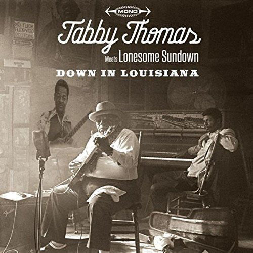 Tabby Thomas Meets Lonesome Sundown - Down In Louisiana (CD, Comp, Mono) (Near Mint (NM or M-))