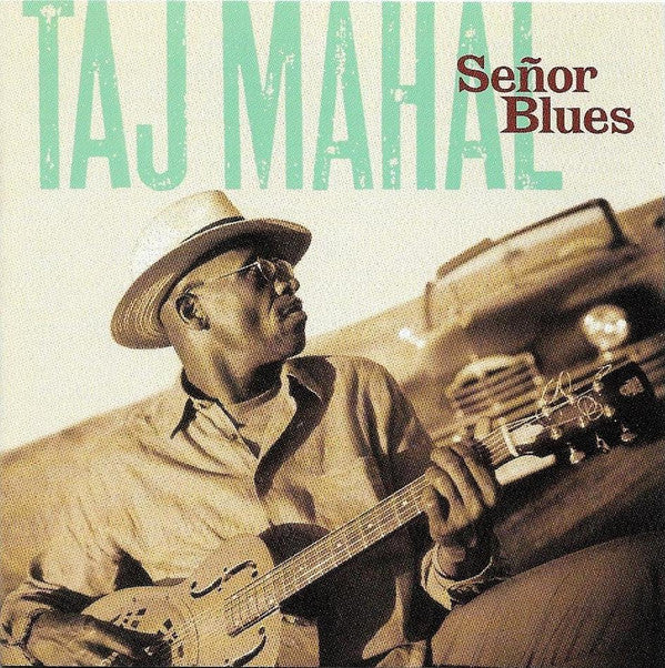 Taj Mahal - Señor Blues (CD, Album) (Very Good Plus (VG+))