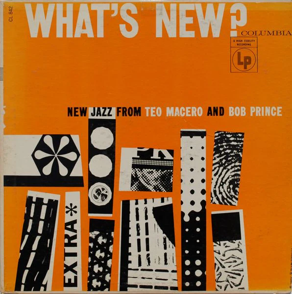 Teo Macero / Robert Prince - What's New? (New Jazz From Teo Macero And Bob Prince) (LP, Album) (Very Good Plus (VG+))