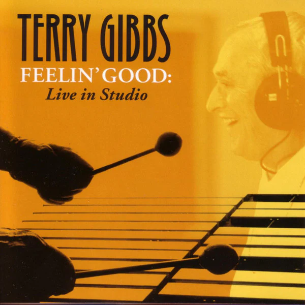 Terry Gibbs - Feelin’ Good: Live in Studio (CD, Album) (Near Mint (NM or M-))