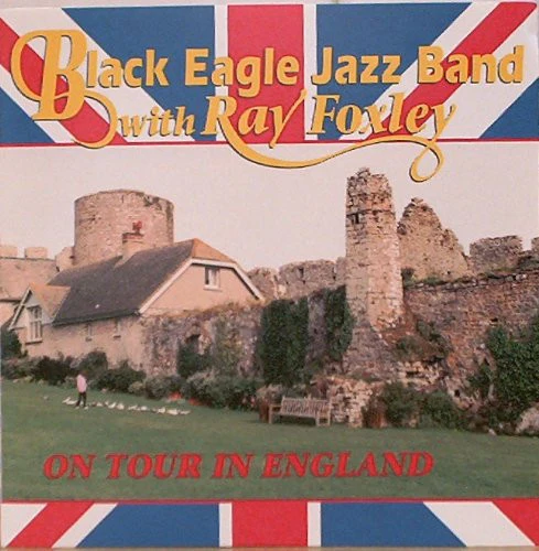 The Black Eagle Jazz Band, Ray Foxley - On Tour In England (CD, Album, Comp) (Near Mint (NM or M-))