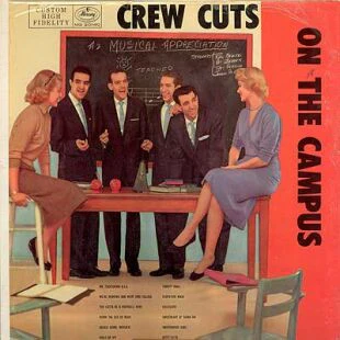 The Crew Cuts - The Crew Cuts On The Campus (LP, Album, RE) (Very Good Plus (VG+))