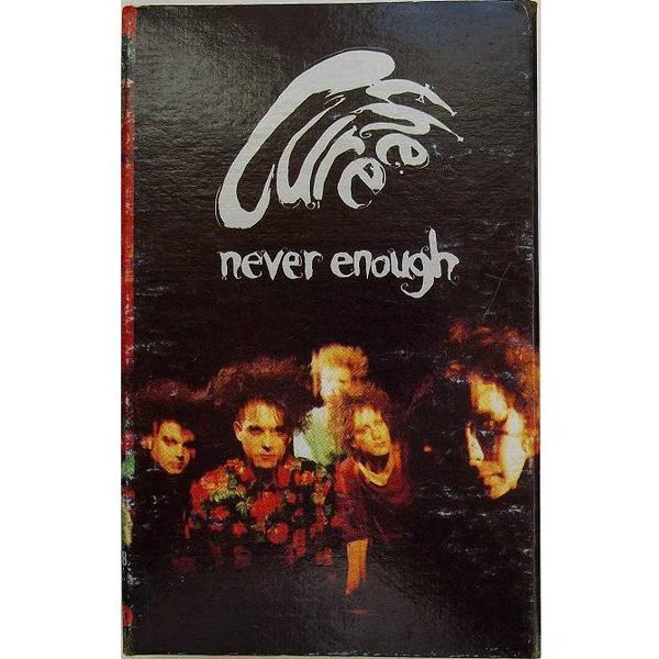The Cure - Never Enough (Cass, Single, SR,) (Near Mint (NM or M-))