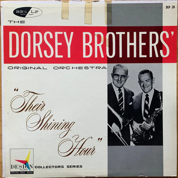 The Dorsey Brothers Orchestra - Their Shining Hour (LP, Comp, Mono) (Very Good (VG))