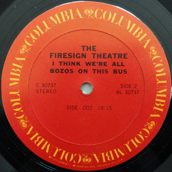 The Firesign Theatre - I Think We're All Bozos On This Bus (LP, Album, San) (Very Good Plus (VG+)) - Image 4