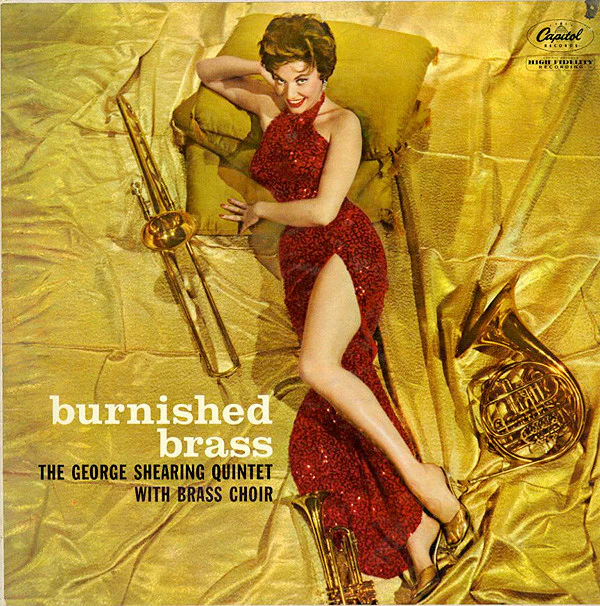 The George Shearing Quintet - Burnished Brass (LP, Album, Mono) (Very Good (VG))