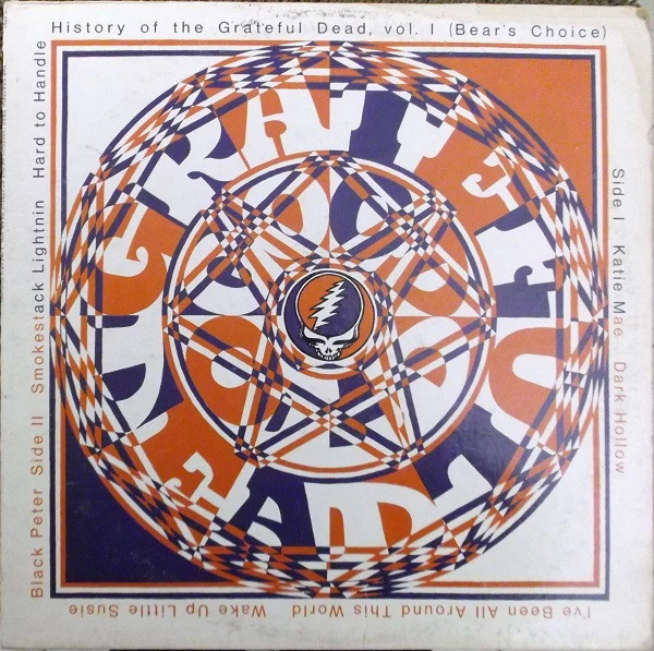 The Grateful Dead - History Of The Grateful Dead, Vol. 1 (Bear's Choice) (LP, Album, Pit) (Very Good Plus (VG+))