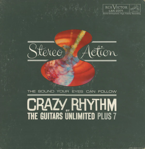 The Guitars Unlimited Plus 7 - Crazy Rhythm (LP, Album, Die) (Very Good Plus (VG+))