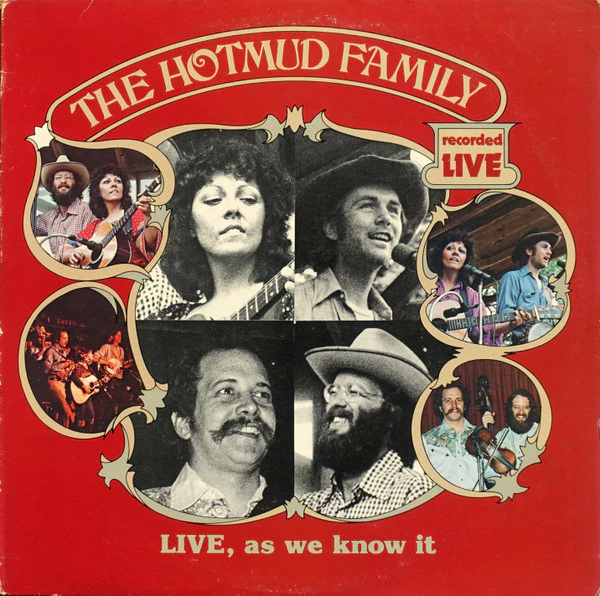 The Hotmud Family - Live, As We Know It (LP, Album) (Very Good Plus (VG+))
