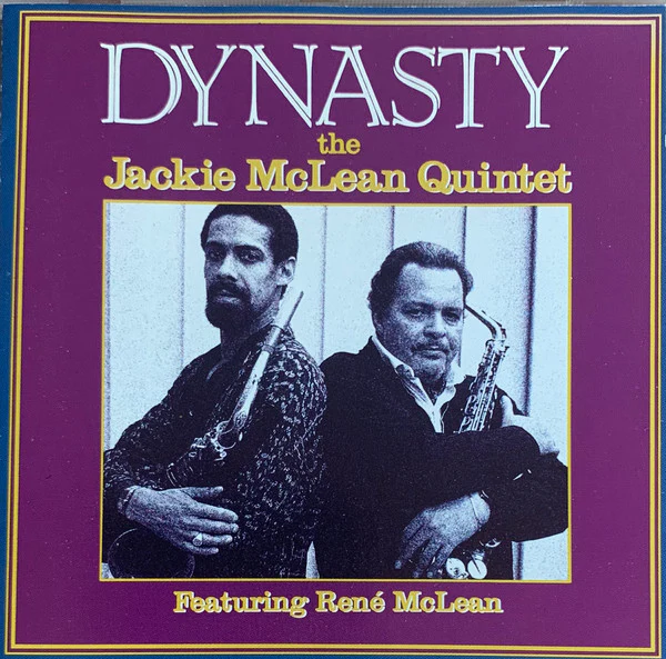 The Jackie McLean Quintet* Featuring René McLean* - Dynasty (CD, Album) (Very Good Plus (VG+))