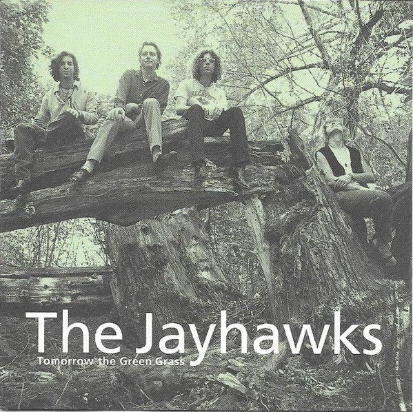 The Jayhawks - Tomorrow The Green Grass (CD, Album) (Very Good Plus (VG+))