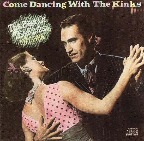 The Kinks - Come Dancing With The Kinks (The Best Of The Kinks 1977-1986) (CD, Comp, Dis) (Near Mint (NM or M-))