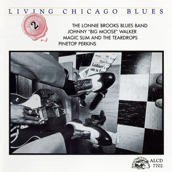The Lonnie Brooks Blues Band / Magic Slim & The Teardrops / Johnny "Big Moose" Walker / Pinetop Perkins - Living Chicago Blues Volume 2 (CD, Comp) (Near Mint (NM or M-))