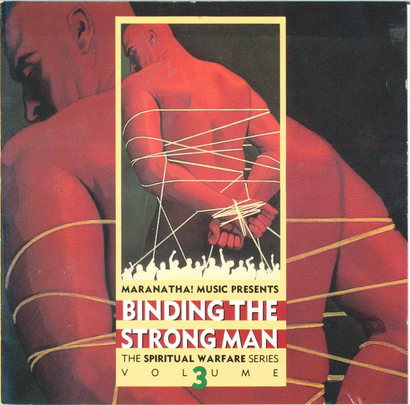 The Maranatha! Singers* - Binding The Strong Man (CD, Album) (Very Good Plus (VG+))