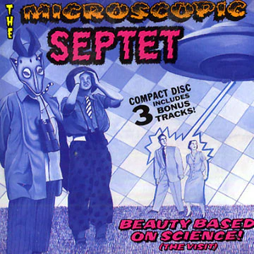Microscopic Septet - Beauty Based On Science! (The Visit) (CD, Album) (Very Good Plus (VG+))