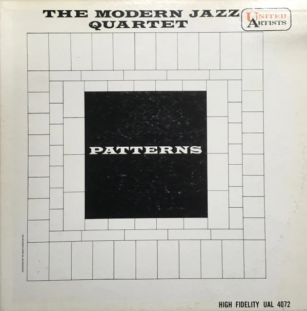 The Modern Jazz Quartet - Patterns (LP, Album, Mono) (Very Good Plus (VG+))