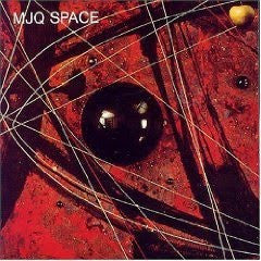 The Modern Jazz Quartet - Space (LP, Album, Los) (Very Good Plus (VG+))