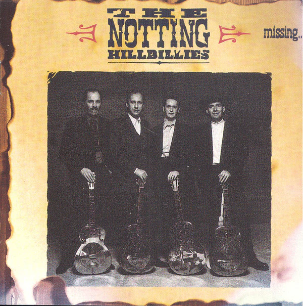 The Notting Hillbillies - Missing... Presumed Having A Good Time (CD, Album) (Very Good Plus (VG+))
