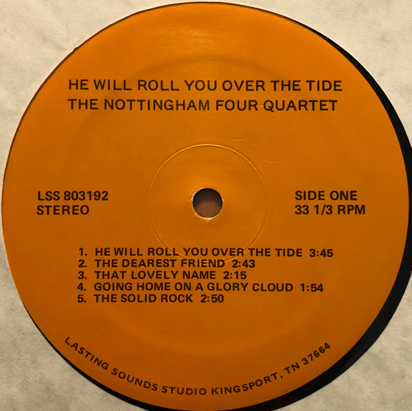 The Nottingham Four Quartet - He Will Roll You Over The Tide (LP, Album) (Very Good Plus (VG+)) - Image 3