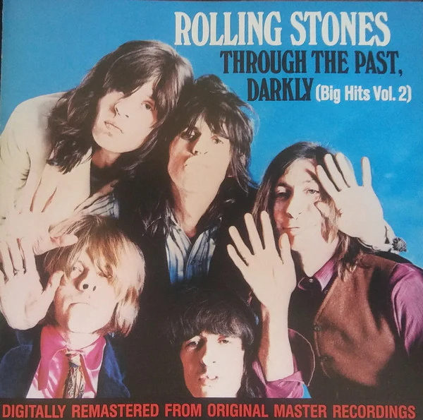 The Rolling Stones - Through The Past, Darkly (Big Hits Vol. 2) (CD, Comp, RE, RM, Dis) (Very Good Plus (VG+))