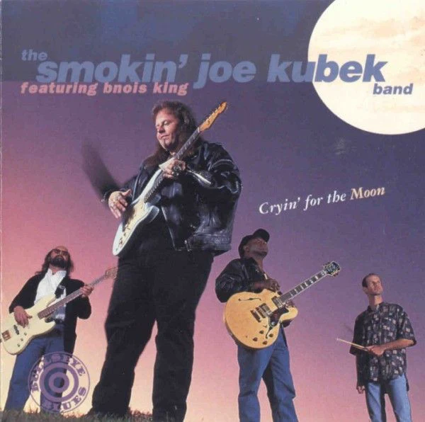 The Smokin' Joe Kubek Band Featuring Bnois King - Cryin' For The Moon (CD, Album) (Very Good (VG))