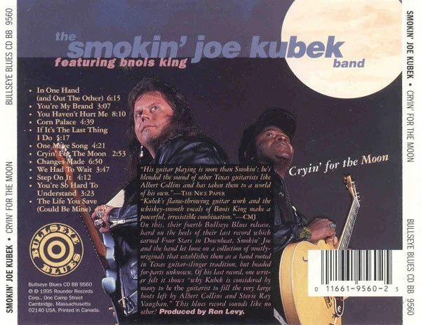 The Smokin' Joe Kubek Band Featuring Bnois King - Cryin' For The Moon (CD, Album) (Very Good (VG)) - Image 2