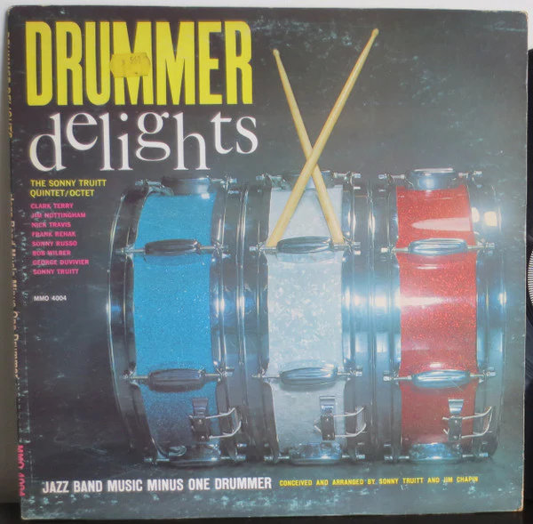 The Sonny Truitt Quintet/Octet - Drummer Delights. Jazz Band Music Minus One Drummer (LP) (Good Plus (G+))