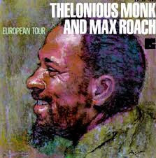 Thelonious Monk And Max Roach - European Tour (CD, Comp, RE) (Near Mint (NM or M-))