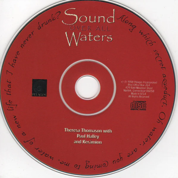 Theresa Thomason With Paul Halley And Kerámion - Sound Over All Waters (CD, Album) (Very Good Plus (VG+)) - Image 3