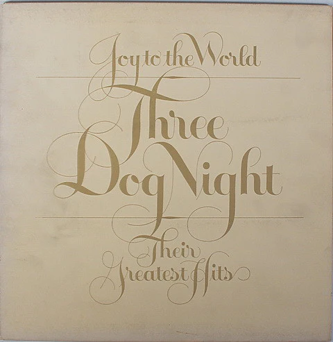 Three Dog Night - Joy To The World - Their Greatest Hits (LP, Comp, Gat) (Near Mint (NM or M-))