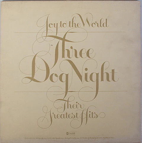 Three Dog Night - Joy To The World - Their Greatest Hits (LP, Comp, Gat) (Near Mint (NM or M-)) - Image 3