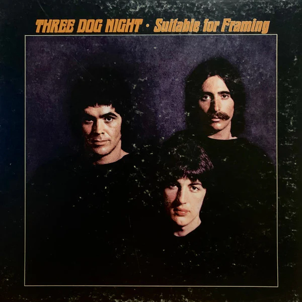 Three Dog Night - Suitable For Framing (LP, Album, Gat) (Very Good Plus (VG+))