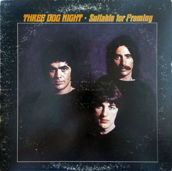 Three Dog Night - Suitable For Framing (LP, Album, Gat) (Very Good Plus (VG+))