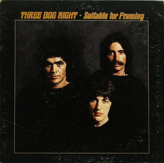 Three Dog Night - Suitable For Framing (LP, Album, Pit) (Very Good Plus (VG+))