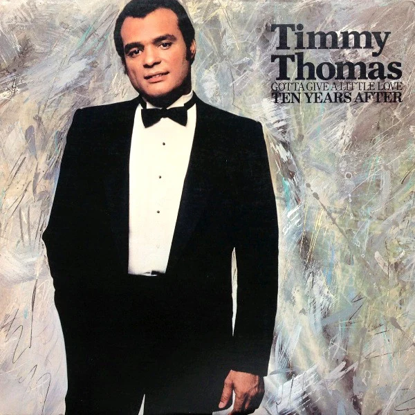 Timmy Thomas - Gotta Give A Little Love (Ten Years After) (LP, Album, R) (Mint (M))