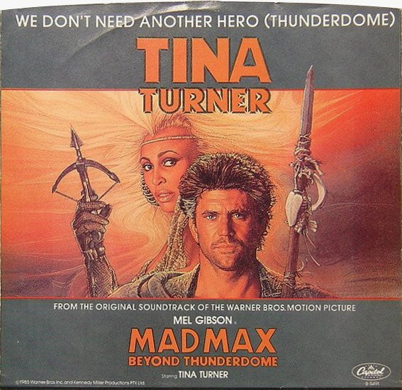 Tina Turner - We Don't Need Another Hero (Thunderdome) (7", Single, Jac) (Very Good Plus (VG+))