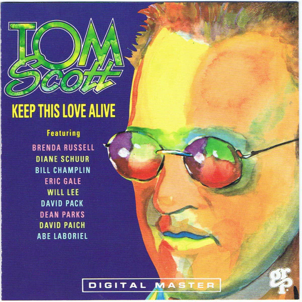 Tom Scott - Keep This Love Alive (CD, Album) (Near Mint (NM or M-))
